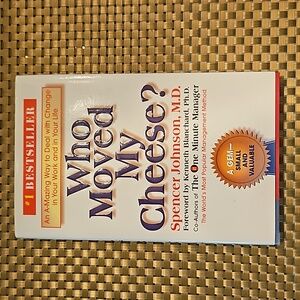 Spencer Johnson, M.D., "Who Moved My Cheese? Hardback Book